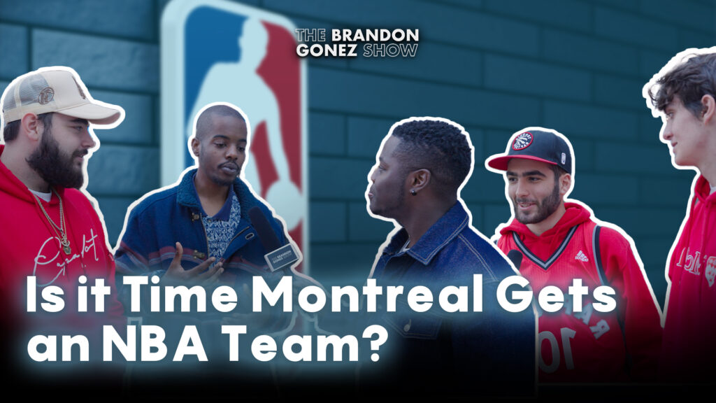 Is it time for Montreal to get its own NBA team? We dig into it!