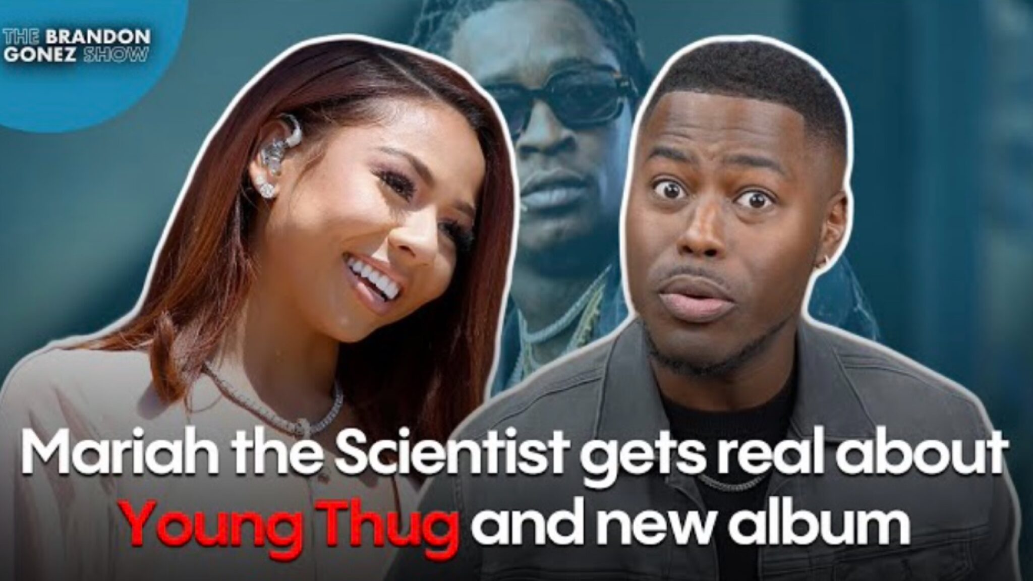 Mariah The Scientist Gets Real About Her Relationship With Young Thug ...